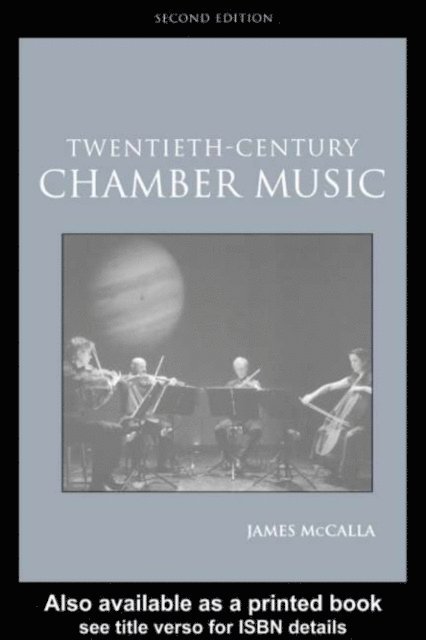 James McCalla - Twentieth-Century Chamber Music, E-bok