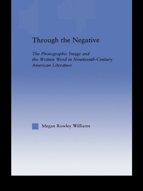 Megan Williams - Through the Negative, E-bok