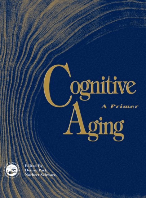 Norbert Schwarz, Denise C. Park - Cognitive Aging, E-bok