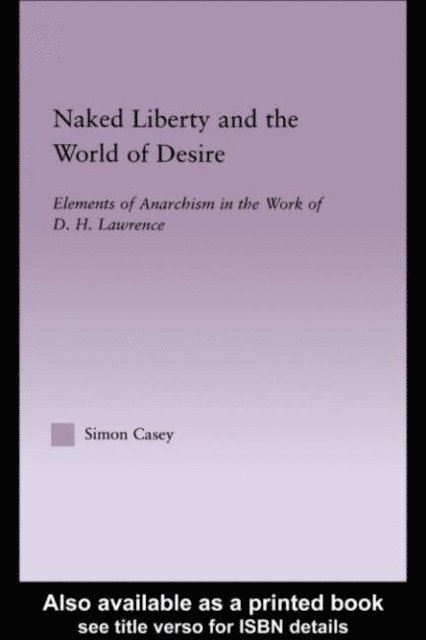 Simon Casey - Naked Liberty and the World of Desire, E-bok