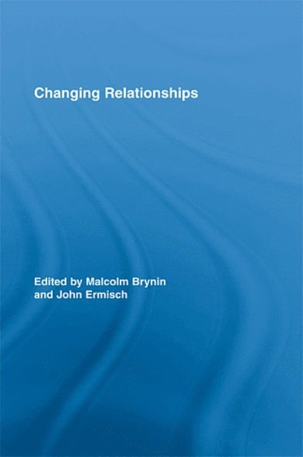 John Ermisch, Malcolm Brynin - Changing Relationships, E-bok