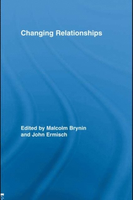 John Ermisch, Malcolm Brynin - Changing Relationships, E-bok