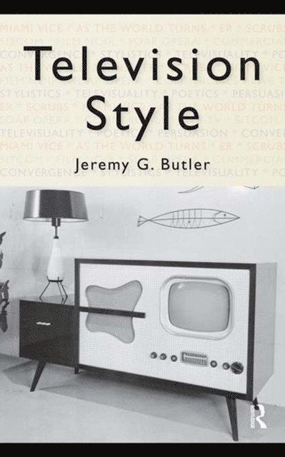 Jeremy G. Butler - Television Style, E-bok