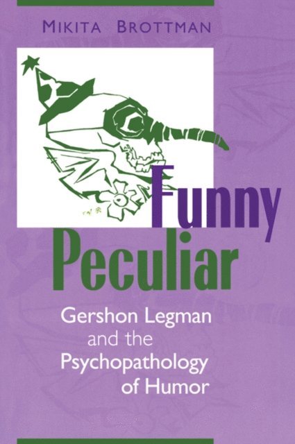 Mikita Brottman - Funny Peculiar, E-bok