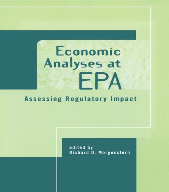 Richard D. Morgenstern - Economic Analyses at EPA, E-bok
