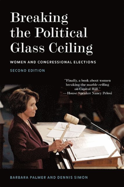 Dennis Simon, Barbara Palmer - Breaking the Political Glass Ceiling, E-bok