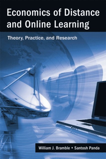 Santosh Panda, William J. Bramble - Economics of Distance and Online Learning, E-bok