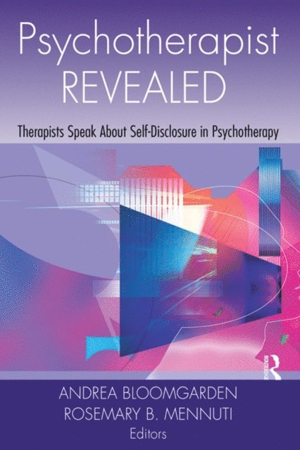 Rosemary B. Mennuti, Andrea Bloomgarden - Psychotherapist Revealed, E-bok