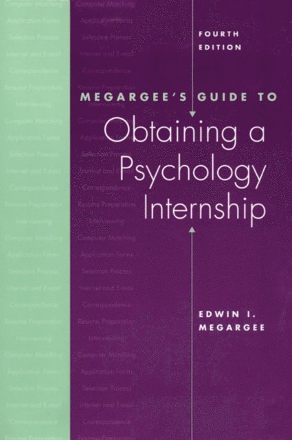 Edwin I. Megargee, Edwin Megargee - Megargee's Guide to Obtaining a Psychology Internship, E-bok