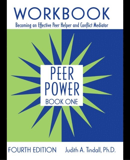 Judith A. Tindall - Peer Power, Book One, E-bok