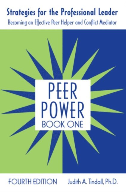 Judith A. Tindall - Peer Power, Book One, E-bok