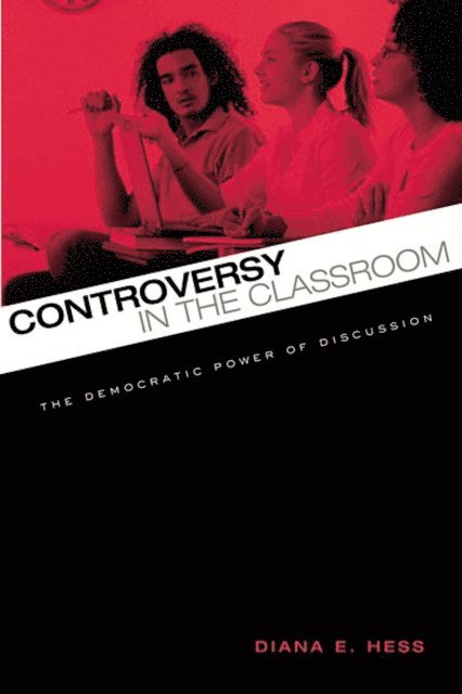 Diana E. Hess - Controversy in the Classroom, E-bok