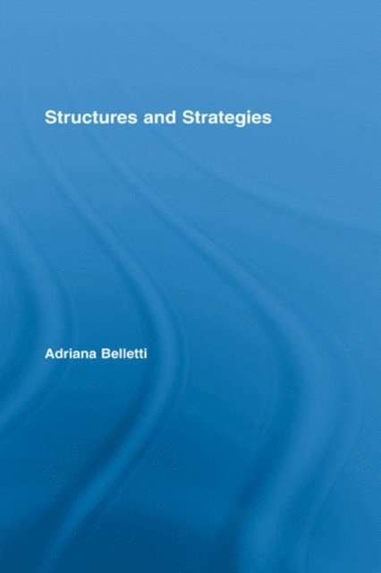 Adriana Belletti - Structures and Strategies, E-bok