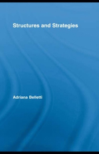 Adriana Belletti - Structures and Strategies, E-bok