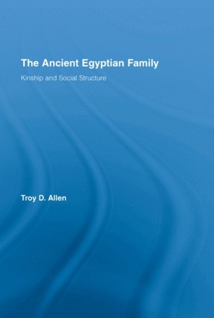 Troy D. Allen - Ancient Egyptian Family, E-bok