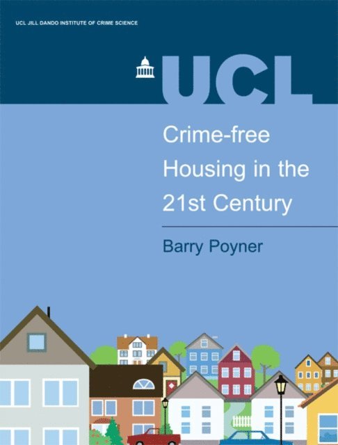 Barry Poyner - Crime-free Housing in the 21st Century, E-bok