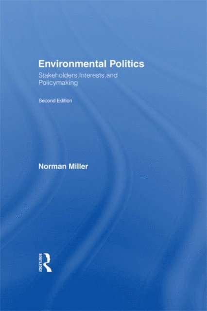 Norman Miller - Environmental Politics, E-bok