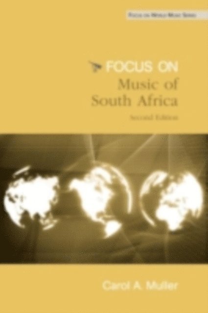 Carol A. Muller - Focus: Music of South Africa, E-bok