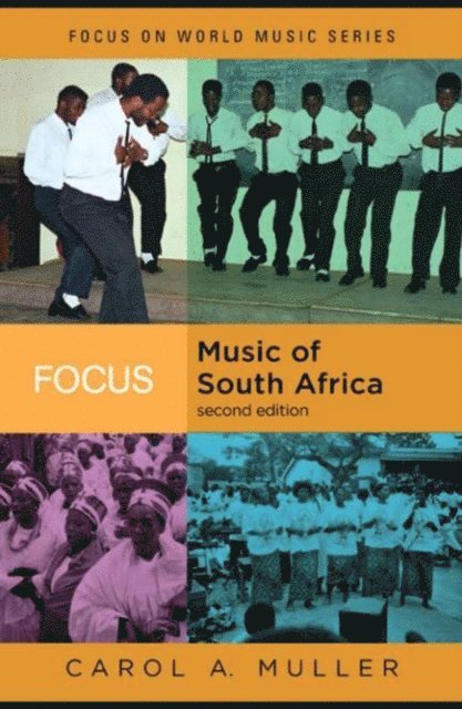 Carol A. Muller - Focus: Music of South Africa, E-bok