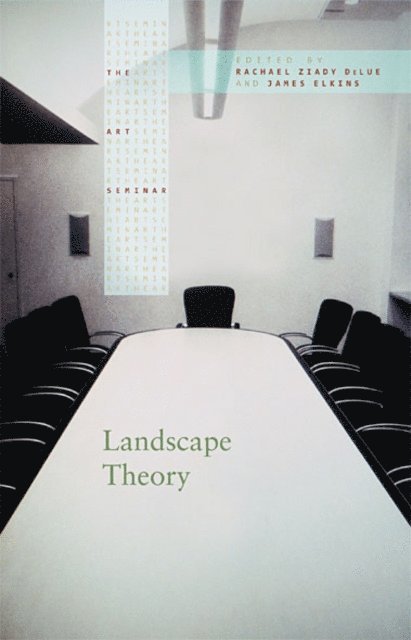 James Elkins, Rachel DeLue - Landscape Theory, E-bok