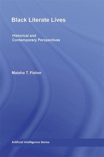 Maisha T. Fisher - Black Literate Lives, E-bok