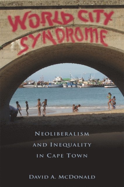David A. McDonald - World City Syndrome, E-bok