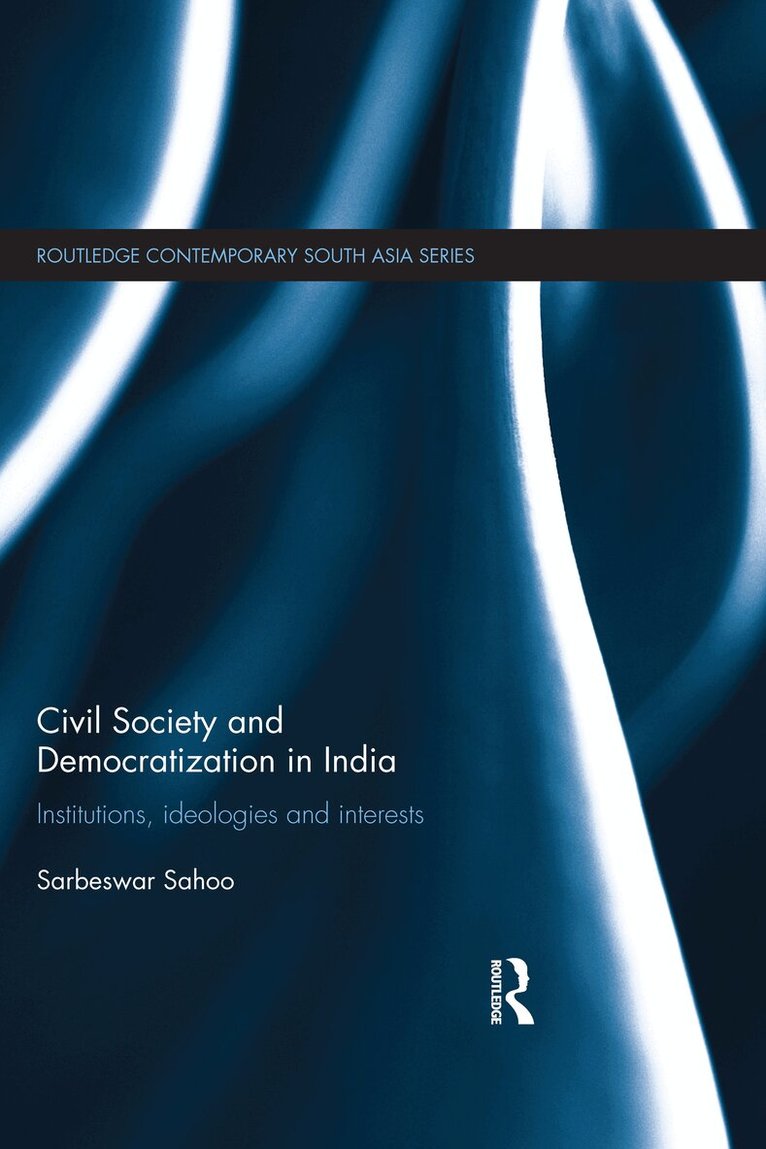 Sarbeswar Sahoo - Civil Society and Democratization in India, E-bok
