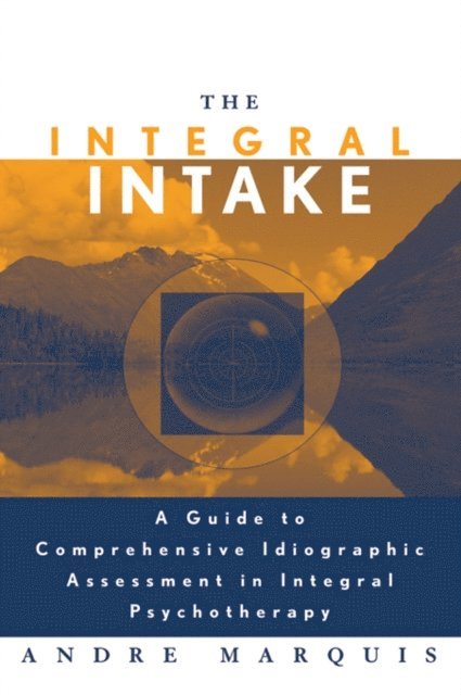 Andre Marquis - Integral Intake, E-bok
