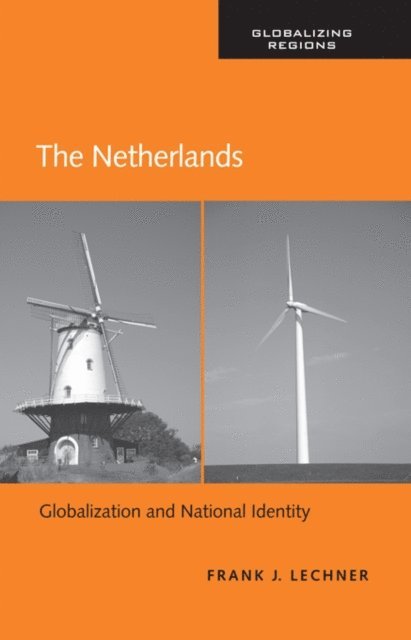 Frank J. Lechner - Netherlands, E-bok
