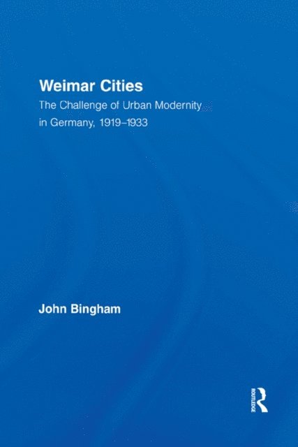 John Bingham - Weimar Cities, E-bok