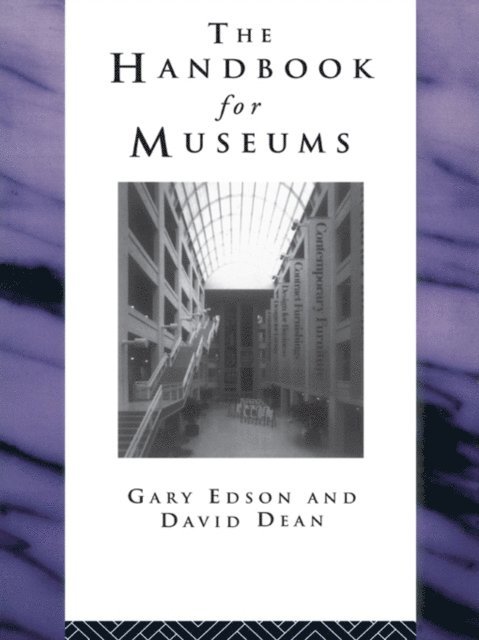Gary Edson, David Dean - Handbook for Museums, E-bok