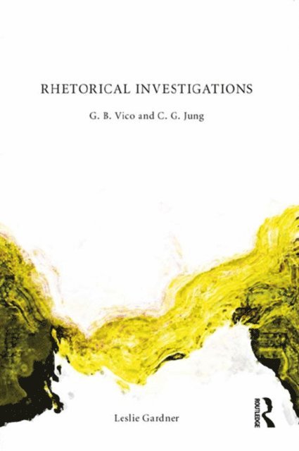 Leslie Gardner - Rhetorical Investigations, E-bok