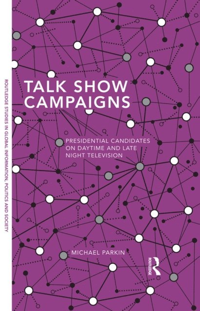 Michael Parkin - Talk Show Campaigns, E-bok