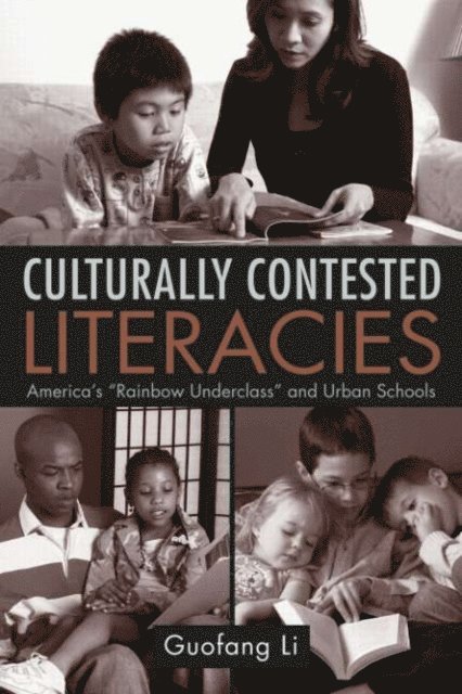 Guofang Li - Culturally Contested Literacies, E-bok