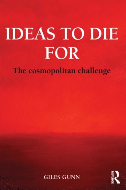 Giles Gunn - Ideas to Die For, E-bok