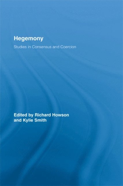Kylie Smith, Richard Howson - Hegemony, E-bok