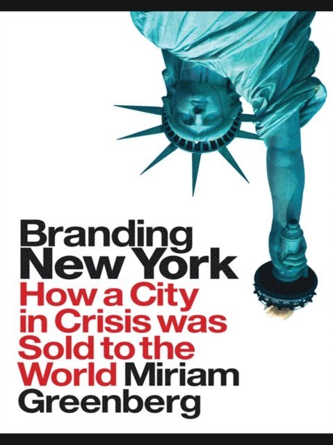 Miriam Greenberg - Branding New York, E-bok