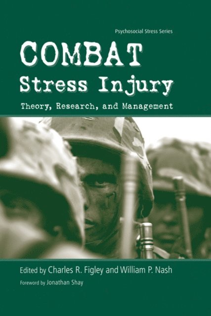 William Nash, Charles R. Figley - Combat Stress Injury, E-bok