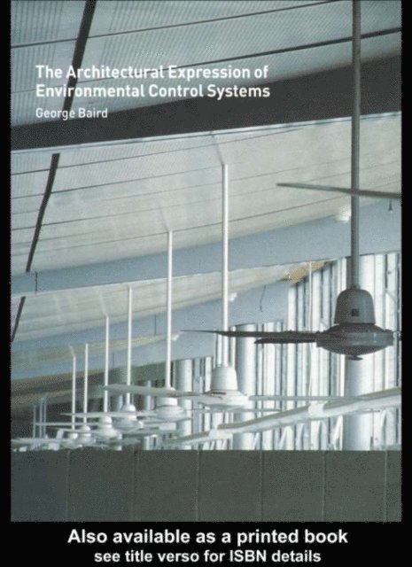 George Baird - Architectural Expression of Environmental Control Systems, E-bok. Tillgänglighet: Lägg i varukorg