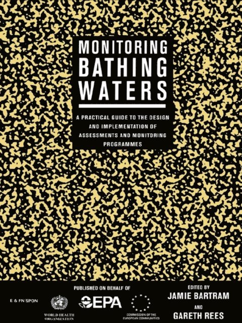 Gareth Rees, Jamie Bartram - Monitoring Bathing Waters, E-bok