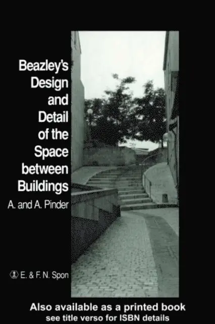 A. Pinder - Beazley's Design and Detail of the Space between Buildings, E-bok. Tillgänglighet: Lägg i varukorg