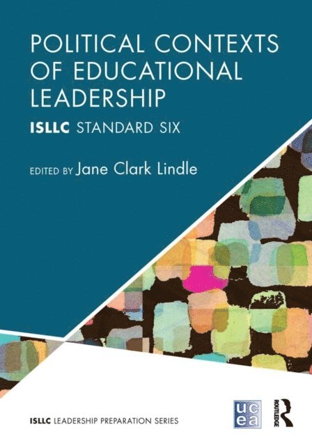 Jane Lindle - Political Contexts of Educational Leadership, E-bok