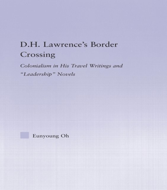 Eunyoung Oh - D.H. Lawrence's Border Crossing, E-bok