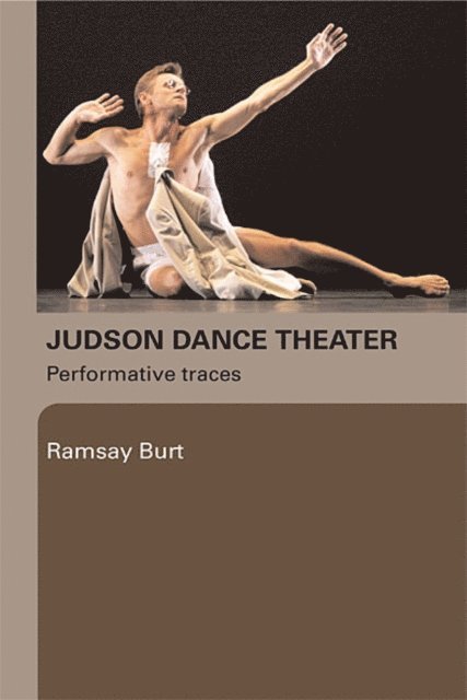 Ramsay Burt - Judson Dance Theater, E-bok