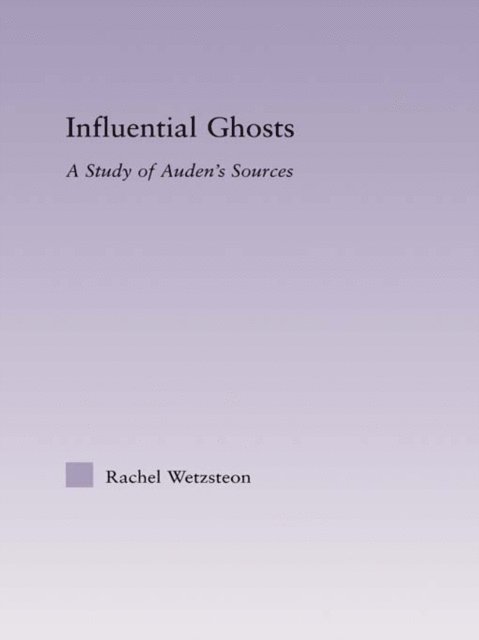 Rachel Wetzsteon - Influential Ghosts, E-bok