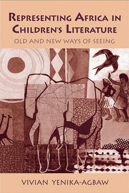Vivian Yenika-Agbaw - Representing Africa in Children's Literature, E-bok