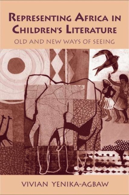 Vivian Yenika-Agbaw - Representing Africa in Children's Literature, E-bok