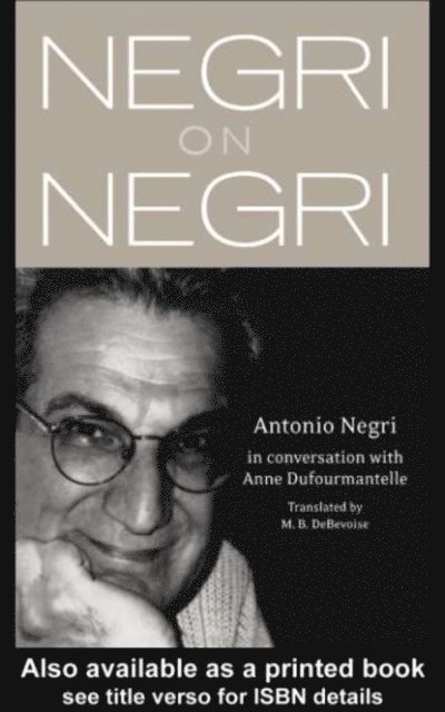 Antonio Negri - Negri on Negri, E-bok