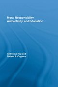 Moral Responsibility, Authenticity, and Education