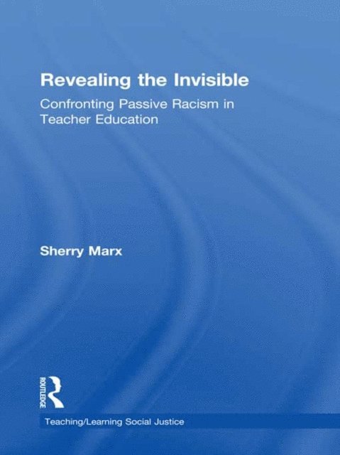Sherry Marx - Revealing the Invisible, E-bok
